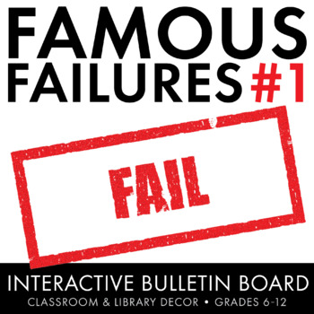 Preview of Famous Failures Vol. 1, Interactive Growth Mindset Bulletin Board, Grades 6-12