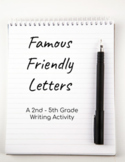 Famous Friendly Letters
