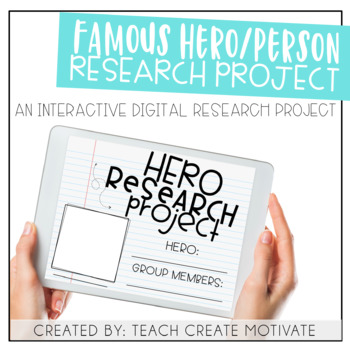 Preview of Digital Famous Hero Research Project - Google Classroom
