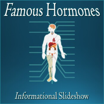 Preview of Famous Human Hormones - Informational Editable PowerPoint Slideshow