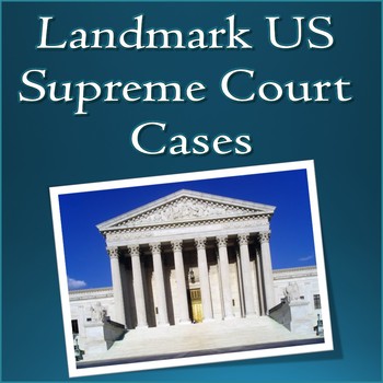 Preview of Famous Important Landmark US Supreme Court Cases PowerPoint Slideshow