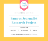 Famous Journalist Long Term Research Project