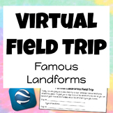 Famous Landforms Virtual Field Trip Using Google Earth