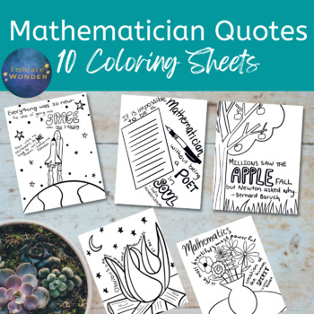 Preview of Famous Mathematician Quotes Coloring Sheets / Math Coloring Worksheets Printable