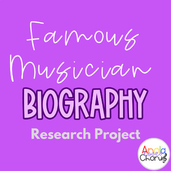 Preview of Famous Musician Biography Research Project
