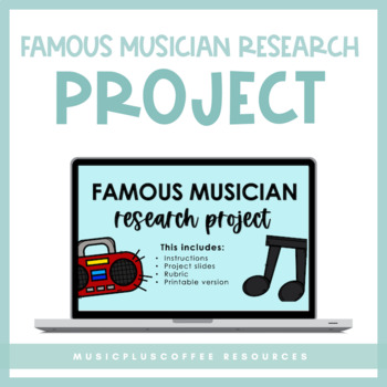 Famous Musician Research Project for Google Slides™ | Distance Learning