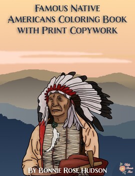 Preview of Famous Native Americans Coloring Book with Print Copywork
