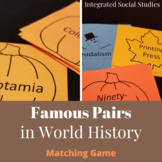 Famous Pairs in World History Matching Game