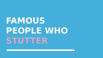 Preview of Famous People Who Stutter PowerPoint