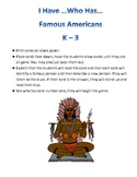 Famous People of America: I have who has...