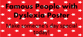 Famous People with Dyslexia Poster