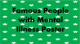 Famous People with Mental Illness Poster