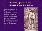 "Famous Quotations - ReadyMade Big Ideas"