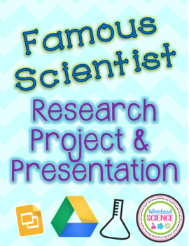 Preview of Famous Scientist Research Project & Presentation