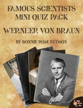 Preview of Famous Scientists Mini Quiz Pack: Wernher von Braun (Plus Easel Activity)