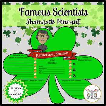 Preview of Famous Scientists ~ Science St. Patrick's Day Shamrock Biography Pennant