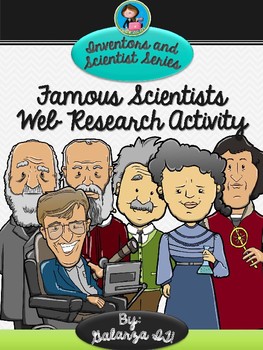 Preview of Famous Scientists Web Research Activity