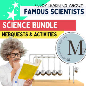 Preview of Famous Scientists WebQuests GROWING BUNDLE | Hands-On Learning Activities | STEM