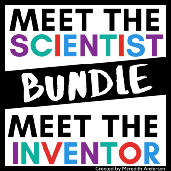 Preview of Famous Scientists and Inventors Bundle
