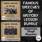 Famous Speeches of History Lesson Bundle - Designed for Di