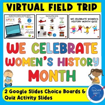 Preview of Famous Women Virtual Field Trip | Women's History Month | Digital Resource