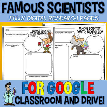 Preview of Famous scientists DIGITAL & PRINTABLE research pages Google apps middle grades 