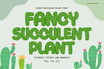 Preview of Fancy Succulent Plant Bubble font letters for teachers Color font