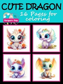 Preview of Fantacy Fantastic Cute Dragon 16 Coloring Pages Mindful Happy Dragon Year2024