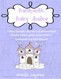 Fantastic Fairy Tales (Differentiated Literacy Centers)