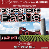 Fantastic Farms:  A Non-Fiction Farm Unit