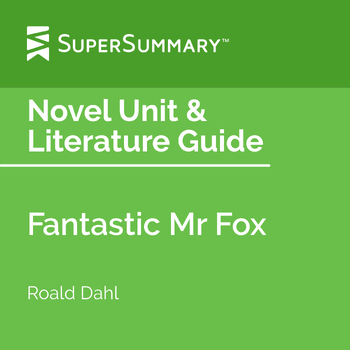 Preview of Fantastic Mr Fox Novel Unit & Literature Guide