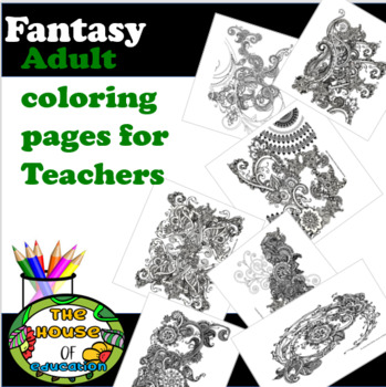 Preview of Fantasy Adult Coloring Pages for Teachers & students