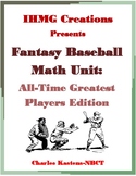 Fantasy Baseball Math Unit: All-Time Greatest Players Edit