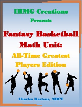 Preview of Fantasy Basketball Math Unit: All-Time Greatest Players Edition (Common Core)
