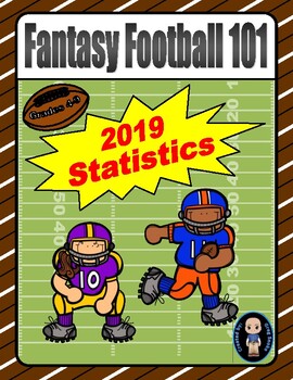 Preview of Fantasy Football 101 (2019 Statistics)