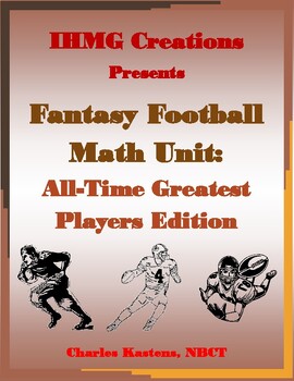 Preview of Fantasy Football Math Unit: All-Time Greatest Players Edition (Common Core)