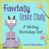 Fantasy Genre Study for Writing Workshop