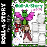 Fantasy Roll A Story: A Creative Writing Activity