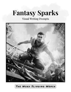 Preview of Fantasy Sparks - Visual Writing Prompts (Bell Ringers & Class Starters)