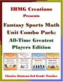 Fantasy Sports Math Unit Bundle Pack: All-Time Greatest Pl
