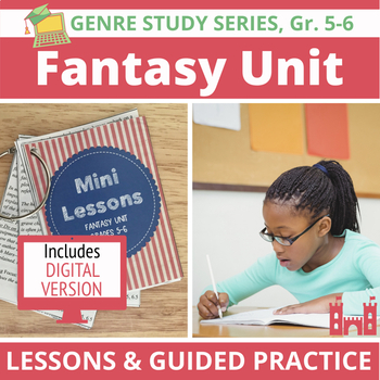 Preview of Fantasy Unit: Lessons, Guided Practice, Reading Prompts, Distance Learning