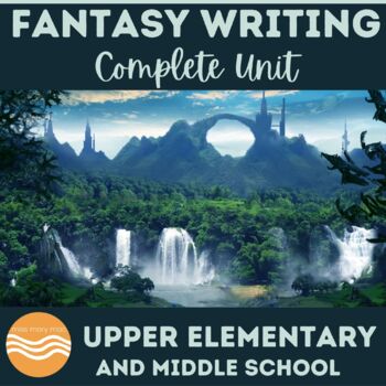 Preview of Fantasy Writing Unit