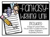 Fantasy Writing Unit