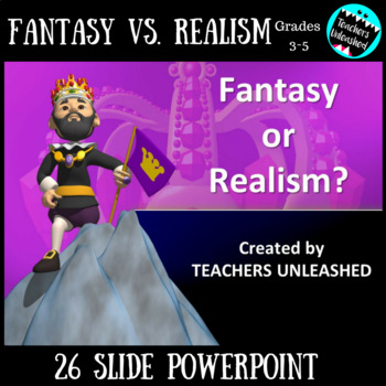 Preview of Fantasy and Realism PowerPoint Lesson