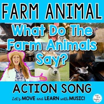 Preview of Farm Animal Song & Activities: Farm Animal Sounds, Names, Actions