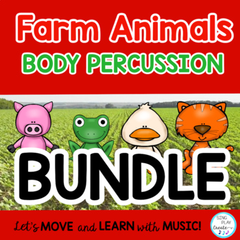 Preview of Farm Animal Body Percussion Steady Beat Music Lesson and Activity BUNDLE