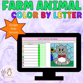 Preview of Farm Animal Color by Letter Alphabet Worksheet Self-Checking Google Slide Ver