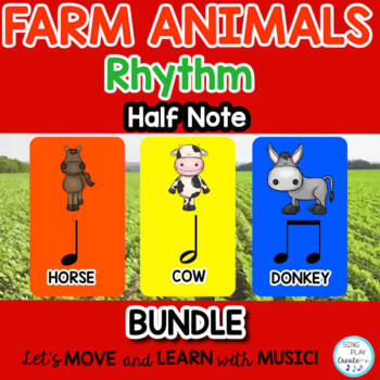 Preview of Rhythm Activities BUNDLE {Half Notes} Video, Google Apps, Farm Animals