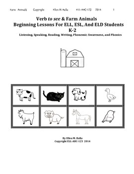 Preview of Verb "to see" & Farm Animals-Beginning Lessons For ELL, ESL & ELD Students  K-2