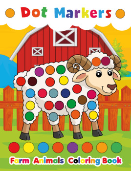 Farm Animals Dot Markers Coloring Book by Aquista Art | TPT